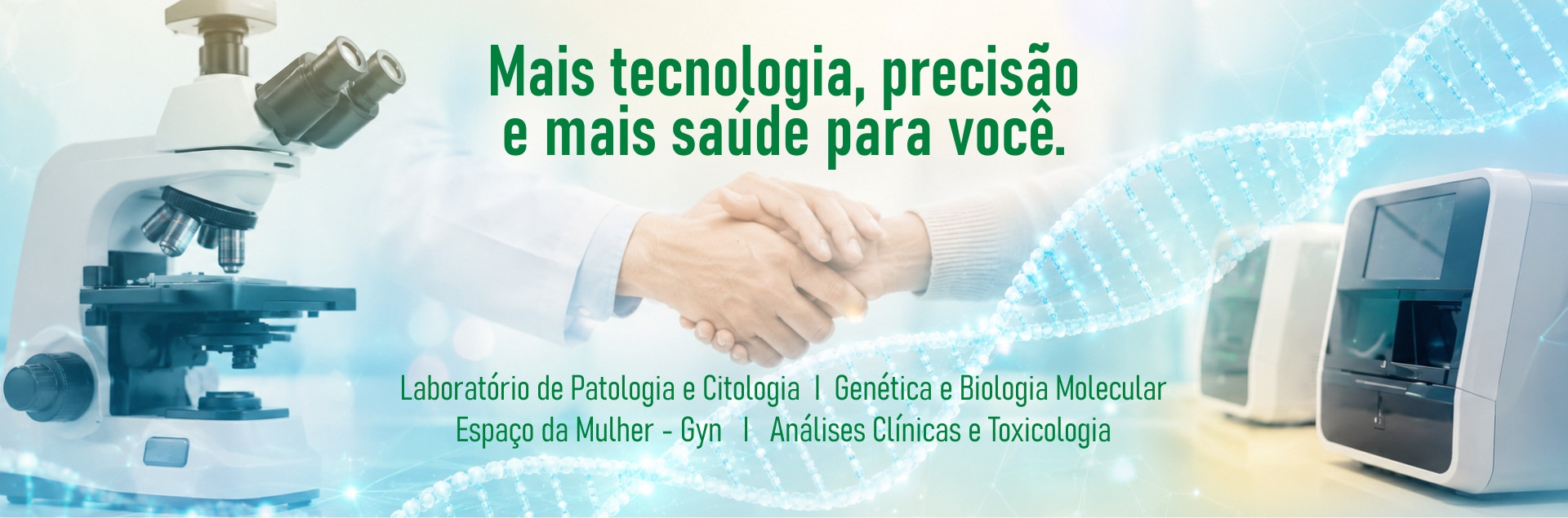 Mais tecnologia, precisão e mais saúde para você